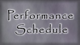 Performance Schedule