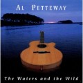 The Waters and the Wild - Al Petteway
