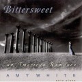 Bittersweet: An American Romance - Amy White