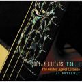 Dream Guitars Vol. I - The Golden Age of Lutherie